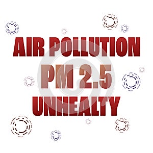 PM 2.5. The concept of air pollution.