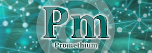 Pm symbol. Promethium chemical element