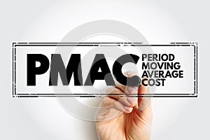 PMAC Period Moving Average Cost - total cost of the items purchased divided by the number of items in stock, stamp acronym text
