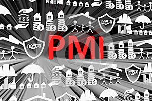 PMI concept blurred background photo