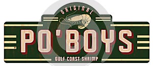 Po` Boy Sandwich Sign Vintage Retro Shrimp