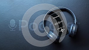 Podcast audio equipment. Audio microphone, sound headphones, podcast application on mobile smartphone screen. Recording