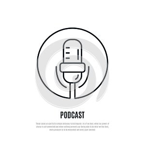 Podcast line icon. Microphone symbol.