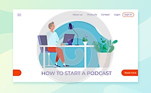 Podcast record in studio, landing page, vector illustration, audio media online with flat man character, make digital