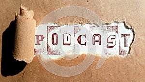 Podcast sign - vintage written on brown paper, internet broadcast, media and communication concept