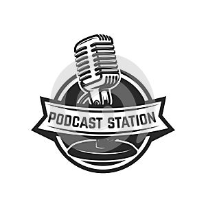 Podcast station. Emblem template with retro microphone. Design element for logo, label, emblem, sign.