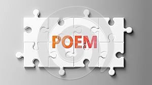 Poem complex like a puzzle - pictured as word Poem on a puzzle pieces to show that Poem can be difficult and needs cooperating