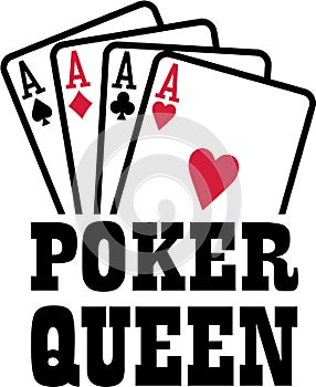 Poker queen with four aces playings cards suits