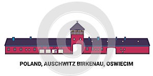 Poland, Auschwitz Birkenau, Oswiecim, travel landmark vector illustration