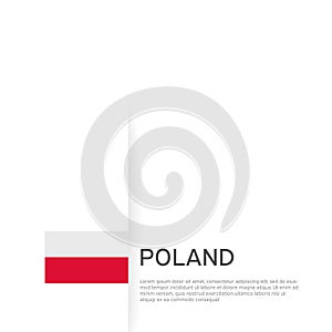 Poland flag background. State patriotic polish banner, cover. Document template with poland flag on white background. National