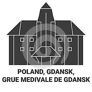 Poland, Gdansk, Grue Medivale travel landmark vector illustration