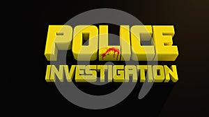 Police investigation