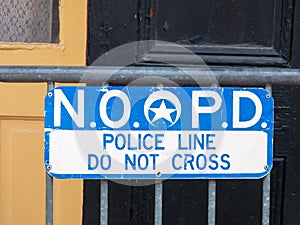 `Police Line do not cross` sign in New Orleans, USA