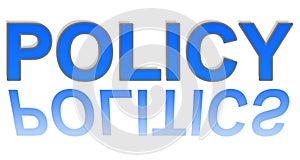 Policy or Politics