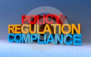 policy regulation compliance on blue