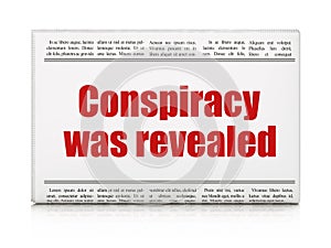 Political concept: newspaper headline Conspiracy Was Revealed