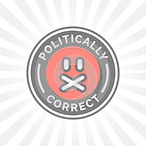 Politically Correct icon. Political correctness censor freedom of speech photo