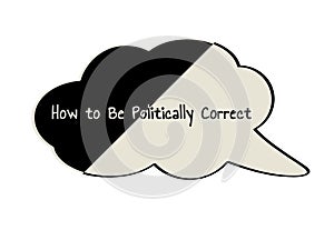 Politically Correct speak bubble photo