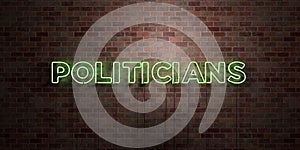 POLITICIANS - fluorescent Neon tube Sign on brickwork - Front view - 3D rendered royalty free stock picture