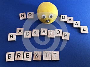 Politics : Brexit and a lemon, symbolising bitterness and disappointment