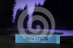 Politics on the sticky notes with bokeh background