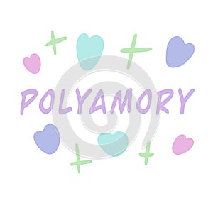 Polyamory - lettering. Polyamorous relationships. Polyamory. Vector illustration photo