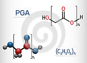 Polyglycolide or polyglycolic acid, PGA molecule. It is a biodegradable, thermoplastic polymer. Structural chemical formula and