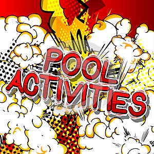 Pool Activities - Comic book style words.