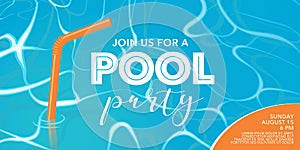 Pool party poster, banner with straw in the swimming pool vector illustration