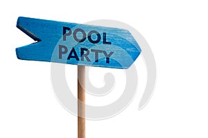 Pool party wooden sign board arrow