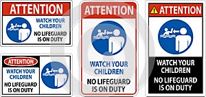 Pool Safety Sign Attention - Watch your Children, No Lifeguard on Duty