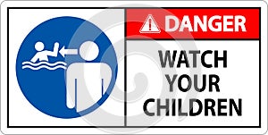 Pool Safety Sign Danger, Watch your Children with Man Watching