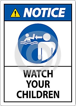 Pool Safety Sign Notice, Watch your Children with Man Watching