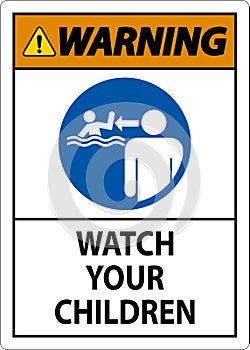 Pool Safety Sign Warning, Watch your Children with Man Watching