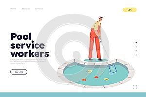 Pool service workers concept of landing page with man cleaning pool from garbage and leaves with net
