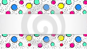 Pop art colorful confetti background. Big colored spots and circ