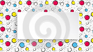 Pop art colorful confetti background. Big colored spots and circles on white background with black dots and ink lines.