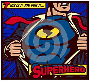 Pop-art comics style superhero ripping shirt and wearing costume vector poster