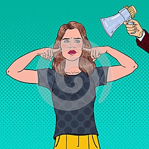 Pop Art Frustrated Woman Closed Ears with Fingers from Megaphone. Ignorance Concept