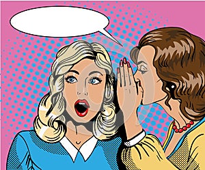 Pop art retro comic vector illustration. Woman whispering gossip or secret to her friend.