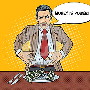 Pop Art Rich Greedy Businessman Eating Money on the Plate