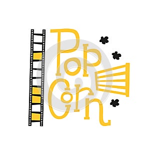 Popcorn text label with popping, film strip, and striped basket. Hand drawn typography sign. Black and yellow logo. Vector