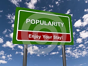 Popularity highway sign