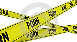 PORN. Yellow warning tapes