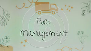 Port management inscription on light green background with truck silhouette. Transportation concept