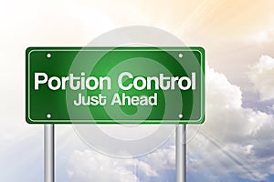 Portion Control Just Ahead Green Road Sign
