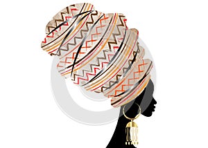 Portrait beautiful African woman in traditional turban, Kente head wrap African, Traditional dashiki printing, black afro women