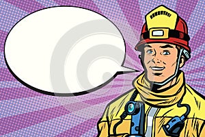 Portrait of a smiling fireman, comic book bubble
