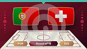 Portugal switzerland playoff round of 16 match Football 2022. 2022 World Football championship match versus teams intro sport