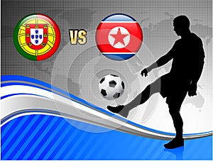 Portugal versus North Korea on Blue Abstract World Map Background